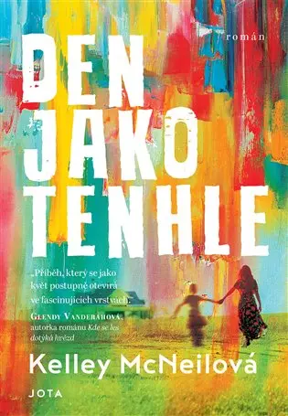 Den jako tenhle