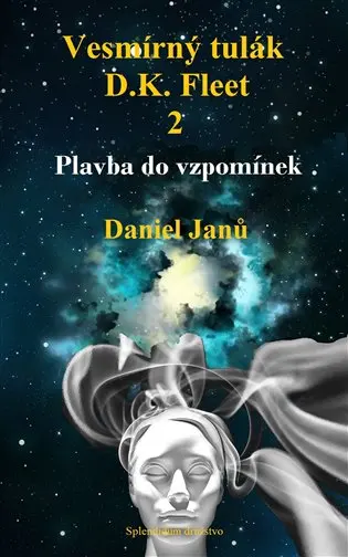 Vesmírný tulák, D.K. Fleet, 2