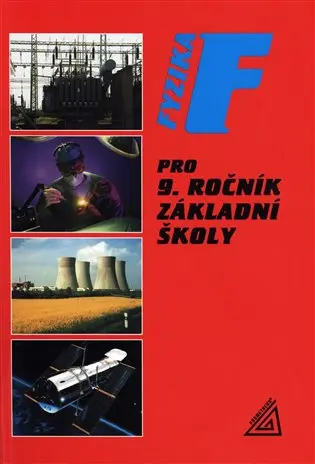 Fyzika pro 9. ročník základní školy