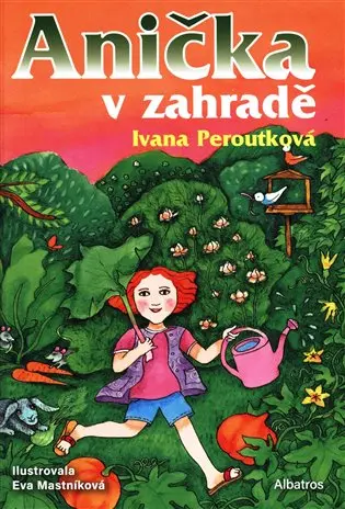 Anička v zahradě