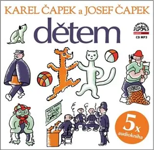 Dětem - CD mp3 | ČAPEK, Josef, ČAPEK, Karel