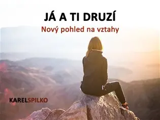 Já a ti druzí