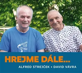 CD Hrejme dále... (Čte Alfred Strejček a David Vávra) (audiokniha) - Alfred Strejček