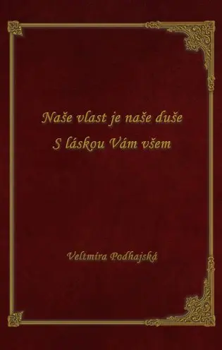 Naše vlast je naše duše