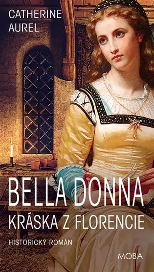 Bella Donna – Kráska z Florencie