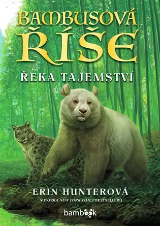 Bambusová říše - Řeka tajemství