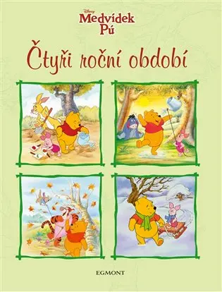 Medvídek Pú - Čtyři roční období - kolektiv autorů