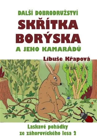 Další dobrodružství skřítka Borýska a jeho kamarádů