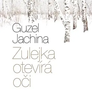 Zulejka otevírá oči