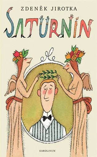 Saturnin - Zdeněk Jirotka, Adolf Born (Ilustrátor)
