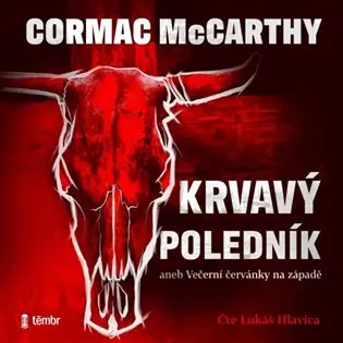 Krvavý poledník - audiokniha z kategorie Beletria