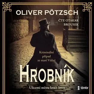 Hrobník (audiokniha) - Oliver Pötzsch