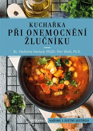 Kuchařka při onemocnění žlučníku -  Vladimíra Havlová