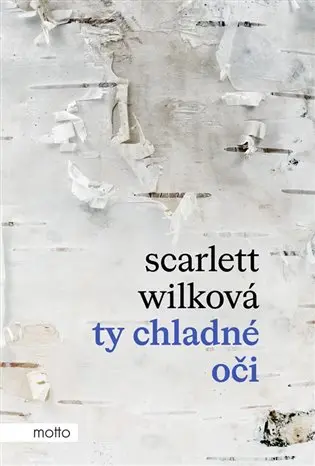 Ty chladné oči