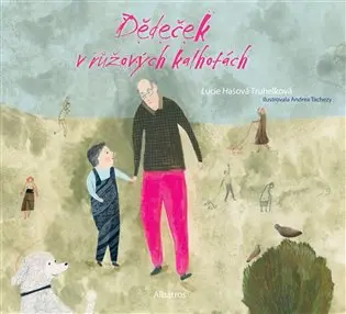 Dědeček v růžových kalhotách
