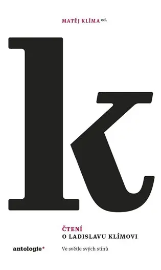 Čtení o Ladislavu Klímovi - Ve světle svých stínů - Matěj Klíma