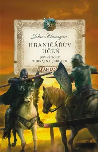 Hraničářův učeň - První roky - Turnaj na Gorlanu