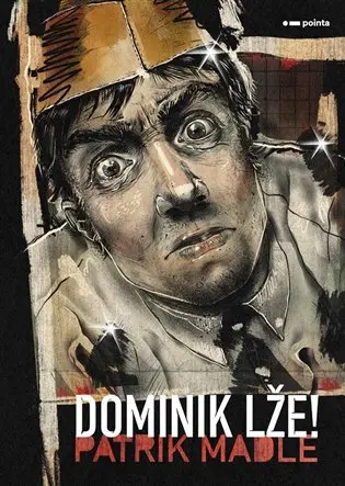 Dominik lže!