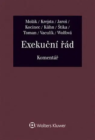 Exekuční řád Komentář (Komentář) - Stanislav Molák, Jan Krejsta, Vojtěch Jaroš