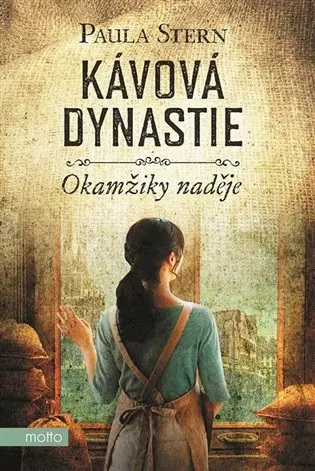 Kávová dynastie 2 - Okamžiky naděje - Paula Stern
