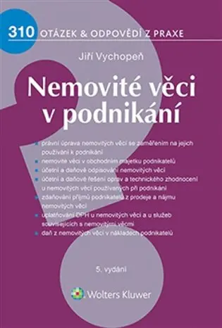 Nemovité věci v podnikání (310 otázek a odpovědí z praxe) - Jiří Vychopeň
