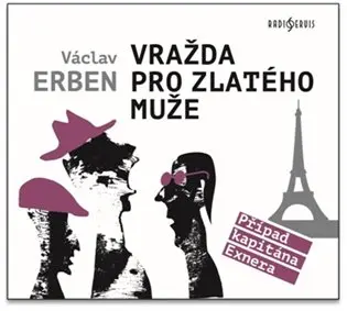 CD Vražda pro Zlatého muže (Čte Tomáš Jirman) (audiokniha) - Václav Erben