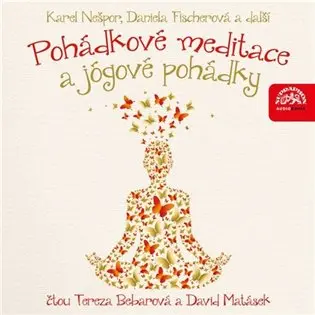 Nešpor, Fischerová: Pohádkové meditace a jógové pohádky