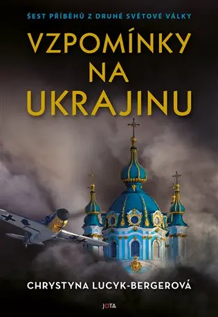Vzpomínky na Ukrajinu