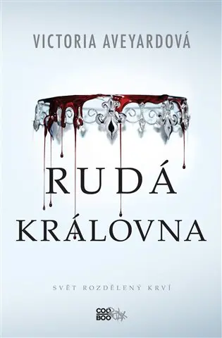 Rudá královna - Victoria Aveyard