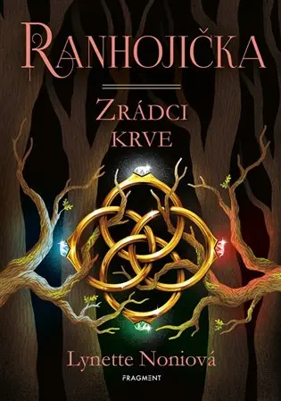 Ranhojička - Zrádci krve - Lynette Noniová