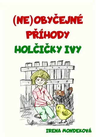 Neobyčejné příhody holčičky Ivy