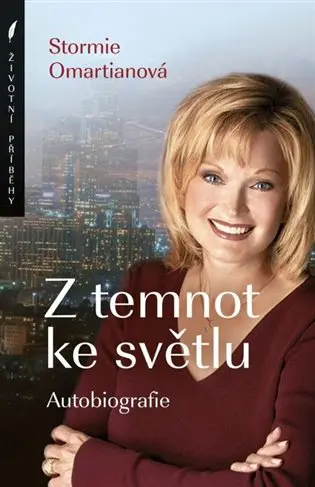 Z temnot ke světlu (Autobiografie) - Stormie Omartian
