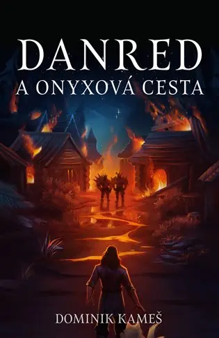 Danred a Onyxová cesta