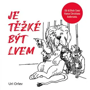 Je těžké být lvem