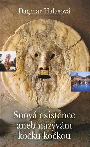 Snová existence aneb nazývám kočku kočkou