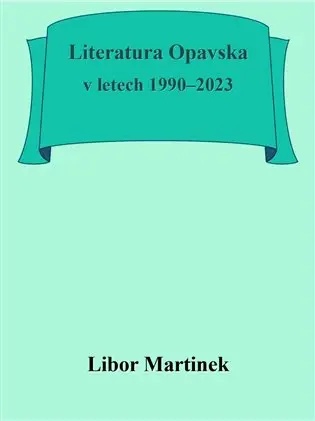 Literatura Opavska v letech 1990–2023