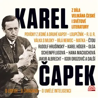 Čapek: Z díla velikána české i světové literatury