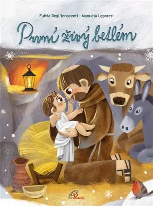 První živý betlém - Fulvia Degl'Innocenti, Manuela Leporesi