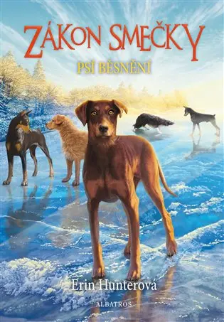 Zákon smečky (6) - Psí běsnění - Erin Hunter
