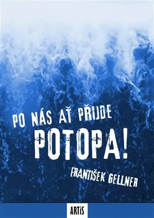 Po nás ať přijde potopa