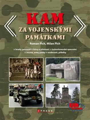 Kam za vojenskými památkami