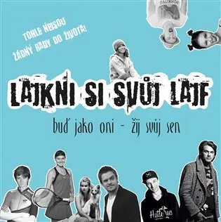 Lajkni si svůj lajf