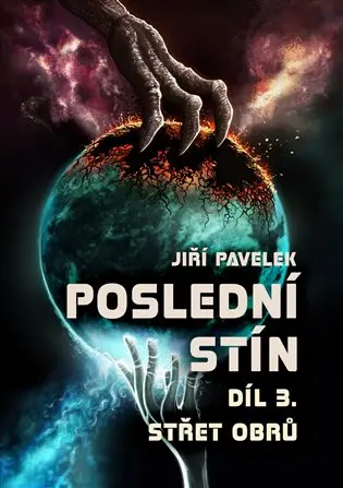 Poslední stín: Střet obrů