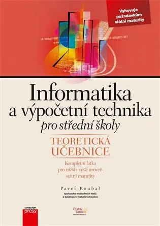 Informatika a výpočetní technika pro střední školy - Teoretická učebnice