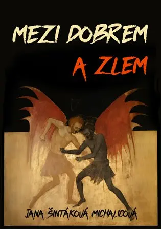 Mezi dobrem a zlem