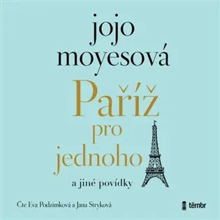 Paříž pro jednoho a jiné povídky