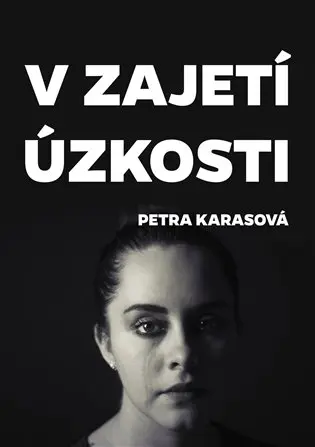 V zajetí úzkosti