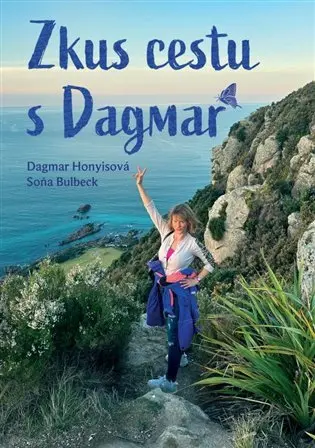 Zkus cestu s Dagmar - Soňa Bulbeck