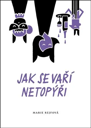 Jak se vaří netopýři