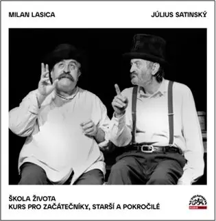 Škola života / Kurs pro začátečníky, starší a pokročilé (audiokniha) - Milan Lasica